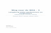 Weg naar de WIA - 3 · De uitkomsten van de eerste meting van WnW-3 zijn daarom vastgelegd in 2 afzonderlijke tabellenboeken: 1 voor werknemers en 1 voor vangnetters. In de tweede