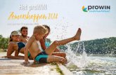 Het proWIN Zomershoppen 2018 - prowinaaaaa.nl · teen en maakt het hele gezin blij. De proWIN-product-lijn premium dieren-voeding en accessoi-res, die kleine en grote viervoeters