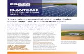 KLANTCASE - Esdec · BEDRIJF Fries Duurzaam Bedrijf voorziet zowel woonhuizen als grote loodsen van agra-riërs en coöperaties van zonnepanelen. Voor de montage van zonnepanelen