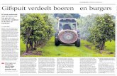4 BINNENLAND Gifspuit verdeelt boeren en burgers · 2014-03-12 · Land- en Tuinbouw Organisatie LTO Nederland reageert positief op het komende onderzoek. De ... KPN gaat samenwerken
