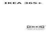 IKEA 365+€¦ · Messen kunnen het beste met de hand worden afgewassen. Ze worden niet onbruikbaar wanneer ze in de vaatwasser worden afgewassen, maar de egge kan beschadigen en