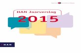 HAN Jaarverslag 2015jaarverslag.han.nl/jaarverslag-2015/wp-content/uploads/... · 2016-06-30 · C. Overzicht van lectoraten en lectoren (per 31-12-2015) 101 D. Internationale mobiliteit,