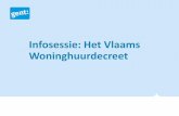 Infosessie: Het Vlaams Woninghuurdecreet · Vlaamse regering stelt lijst op van kosten en lasten die aan de huurder en verhuurder mogen worden aangerekend (OV en bemiddeling door