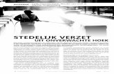 STEDELIJK VERZET - AGORA Magazine · 2017-06-06 · Verzet, groot en klein, tegen onderdrukking en ongelijkheid ontspruit vaak in de stad. In hun werk over sociale bewegingen gebruiken