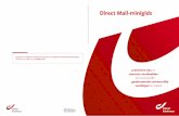 V.U.: Christian du Jardin, Muntcentrum, 1000 …Direct Mail-minigids praktische tips en concrete voorbeelden om succesvolle geadresseerde commerciële zendingen te maken V.U.: Christian