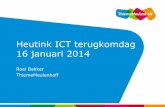 Heutink ICT terugkomdag 16 januari 2014files.heutink-ict.nl/Downloads/Terugkomdag2014/presentaties/Heutin… · Meten en Meetkunde NIeuwe stof Geld — Betekenis en gebruik van de