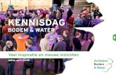 KENNISDAG - Actieplan Bodem & Water · 2018-04-23 · melkveehouderijsector 20.000 ton extra effectieve organische stof aanvoeren. Albert-Jan Bos vertelde in zijn workshop over de