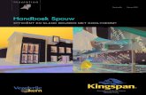 594346 Kingspan Handboek Spouw NL · PDF file zijn door minimaal energie te verbruiken en de restvraag zelf op te wekken. De noodzaak van steeds scherpere eisen komt voort uit het
