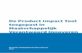 De Product Impact Tool toegepast in …essay.utwente.nl/73154/2/eindverslag BO Rens Marcus.pdf10 Inleiding Dit is het verslag van een onderzoek naar de koppeling tussen de Product