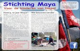 Hoera, 10 jaar Maya ! We bouwen verdermayafoundation.com/wp/wp-content/uploads/2014/07/nieuws... · 2015-07-04 · 1 Receptie 10 jaar Maya | Bouwactiviteiten p. 2 Happy Holi | huidige