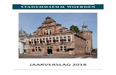 JAARVERSLAG 2018 - Stadsmuseum Woerden · 2019-05-02 · Stadsmuseum Woerden 2 Jaarverslag 2018 VOORWOORD Een record aantal van 12.384 bezoekers bezocht Stadsmuseum Woerden in 2018.