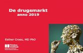 De drugsmarkt - Traumacentrum Zuidwest-Nederland · PDF file 2019-07-08 · 16 Rioolwateranalyse op drugs • 20 EU lidstaten, 73 steden • Voor NL: Amsterdam, Eindhoven, Utrecht,