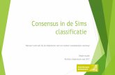 Consensus in de Sims classificatie · Sims classificatie Eelt dat medisch noodzakelijk verwijdert dient te worden: Eelt op een diabetische voet, dat voor medisch noodzakelijke voetzorg