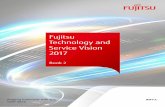 Fujitsu Technology and Service Vision 2017 · 所有的事物相连，对数据进行学习发现洞察"，为商业及社会 带来直接的有用价值，即成果。通过活用数字技术带来的洞察，