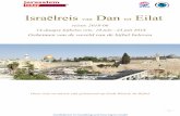 Israëlreis van Dan Eilat - Jerusalem Today reizen · hart van het district Samaria. De beide tegenover elkaar liggende bergen zijn de hoogste in de omgeving en beheersen een belangrijke