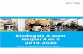 Studiegids A-team leerjaar 4 en 5 2019-2020 · Werken als Assistent 8 Beroepshouding 9 ... Je werkt bij deze opdrachten steeds aan andere 21eeuwse vaardigheden (zie bijlage 3 voor