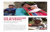 De rijkDom van Peru - Lisette Verkerk · De rijkDom van Peru deel 4 Kindermutsjes in het Andesgebergte Moeder met kleintje in draagdoek. Mutsje met pomponnen. Opvallend aan de traditionele