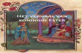 Het verhaal van koningin Ester - oudesporen.nl · maar voor God was het veel belangrijker hoe het Zijn volk Israël intussen verging in het Perzische rijk! God rekent en telt de wereldgeschiedenis