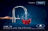 100 °C DIRECT UIT DE KRAAN - Grohe€¦ · heet water uit de kraan Touch knoppen met kindveilige bediening ... en per ongeluk uit de handen getrokken door kind ... Zet de boiler
