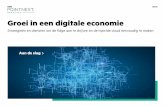 Groei in een digitale economie · 2020-06-02 · Maak gebruik van de kracht van geavanceerde data-analyse en benut opkomende technologieën zoals AI en blockchain om meer te innoveren