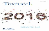 Taxtueel 2015 - nummer 4 2015 - Deloitte US · I Eindejaarstips 44: II Wijzigingen in de belastingwetgeving in 2016 54: III Tarieven en percentages 2016: Taxtueel nr 4 2015 3: Voorwoord: