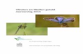 VS2016-001 Vlinders en libellen geteld - Jaarverslag 2015 · negentig achteruitgegaan zijn. Inmiddels lijkt de bescherming van vlinders zijn vruchten af te werpen en profiteren sommige