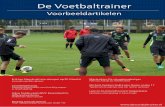 In het nieuwe seizoen al je - De VoetbalTrainer€¦ · In het nieuwe seizoen al je trainingen structureel op orde? devoetbaltrainer.nl/tp Heel eenvoudig. Met onze online TrainingsPlanner!