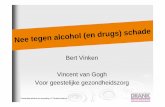 Bert Vinken Vincent van Gogh Voor geestelijke gezondheidszorg - 2013-02-04آ  Presentatie alcohol en