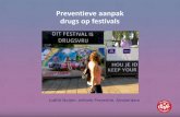 Preventieve aanpak drugs op festivals - Politiestudies aanpak.pdf · 2020-03-04 · Drugs I TVOH-deelnemer Melissa (18) dient CENT Ruv Explosieve groei xtc- Hulp — gevallen op Eerste