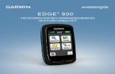EDGE 800 - Garminstatic.garmin.com/pumac/Edge_800_QSM_NL.pdf · instructies geven bijvoorbeeld aan hoe u de timerpagina voor workouts aanpast. 1. Selecteer MENU > > Fietsinstellingen