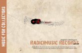 R R Radiciusic Records digitale... · sicians that dedicated their lives to research and experimentation. We manufacture our CDs in a triple-gatefold packaging made with the finest