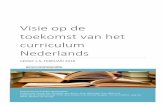 Visie op de toekomst van het curriculum Nederlands · Dit document bevat de visie van de Meesterschapsteams Nederlands op de toekomst van het ... 3.3 Hofstelsel en horigheid 3.4 De