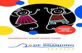 AANDACHT VOOR IEDER KIND!… · Wet sociale veiligheid op school 4 ... U kunt lezen over de visie van de school en de zorg die wij de kinderen bieden. De Branding is een interconfessionele