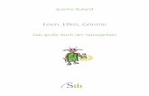 Feen, Elfen, Gnome - Schirner · 2019-01-29 · Jeanne Ruland Feen, Elfen, Gnome Das große Buch der Naturgeister