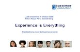 Experience is Everything - The Customer Connectionthecustomerconnection.nl/docs/20091013 Experience is Everything (… · winkelbezoeken, voor Bol.com en Vacanceselect de bezoeken