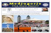 I L G R I M A G E Medjugorje - 206 Tours · 2014-02-06 · 4:00 pm - Lectures, music and testimonies 6:00 pm - Rosary 7:00 pm - Holy Mass 8:15 pm - Procession through the parish 10:15