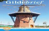 Gildebrief...C O L O F O N Gildebrief De Gildebrief is het verenigingsblad van het Gilde van Vrijwillige Molenaars (GVM) en verschijnt vier keer per jaar in een oplage van 2.200 stuks