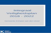 Integraal Veiligheidsplan 2018 - 2022 · Uitgangspunten en beleid Begrippen als ‘ondermijnende criminaliteit’ en ‘integriteit’ hebben de laatste jaren veel aandacht gekregen.