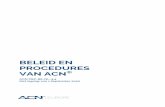 BELEID EN PROCEDURES VAN ACN ACN P&P -BE-NL-3reps.acneuro.com/ACN-Europe_files/docs/policy_procedures/... · 2020-05-13 · 'Beleid en Procedures' veranderen en wijzigen zonder voorafgaande