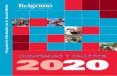 OLIMPÍADAS Y TALLERES 2020 - ub.edu.ar · p.2 OLIMPÍADAS Y TALLERES 2020 ÍNDICE 1. Comunicación y Ciencias Sociales 1.1 MONUB p. 4 1.2 UB Debate - Modelo de debate parlamentario