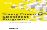 Young Financial Specialist Program - Brunel · 2017-06-14 · Ongeacht je achtergrond ligt de weg open voor een toekomst in de financiële dienstverlening. Een toekomst vol uitdaging,