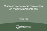 Vlaamse brede weersverzekering en Vlaams rampenfonds · Voorjaar 2016 –overvloedige ... Droogte: soms criteria voor droogte (vb. tekort van 275 mm in periode vanaf 1 april tot 1