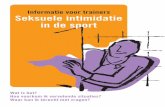 Informatie voor trainers Seksuele intimidatie in de sport · PDF file Deze brochure gaat over seksuele intimidatie: over de risico’s, over de gedragsregels voor begeleiders, hoe