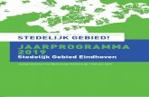 JAARPROGRAMMA 2019 - Stedelijk Gebied Eindhoven · In dit Jaarprogramma 2019 kunt u lezen wat de Portefeuillehouders Economie, Wonen, Voorzieningen & ... Deze Samenwerkingsagenda