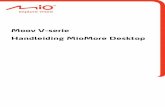 Moov V-serie Handleiding MioMore Desktop · kaarten beheren online zoeken naar lokale POI's aangepaste POI's beheren Abonnementen op info over flitspalen beheren rapportage van het