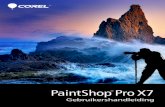 Corel PaintShop Pro X7 User Guide - · PDF file Uw foto's beheren Met digitale fotografie heeft u de vrijheid om te experimenteren. Het gevolg is een groot aantal bestanden. Fotografen