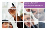 Kennis & Werk #071...Voorwoord 5 Samenvatting: Kennis & Werk #071 7 Inhoudsopgave 9 1. Inleiding11 1.1 De meest kennisintensieve regio van Nederland 11 1.2 Samen werken aan een Economische