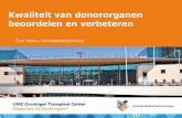 Kwaliteit van donororganen beoordelen en verbeteren · All renal transplants between 2000 and 2015 (16-year period), from deceased donors aged 50 years and older, carried out in any