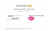Sociaal plan Evean versie 4.3.definitiefCV plan evean.pdf · 2014-02-26 · Evean Sociaal Plan 2014 – 2015, versie 4.3 definitief, januari 2014 Onderhandelaarsresultaat, 29 januari