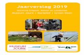 Jaarverslag 2019 - museumjoure.nl · • Onderhoud gebouw (2 a 3 vrijwilligers) • En vrijwilligers die uiteenlopende klussen doen, van koeriersdiensten tot fotos maken, etc. NME